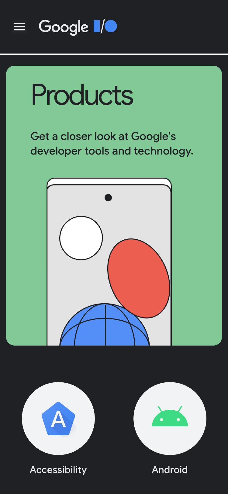 Mobile screenshot of the Google I/O 2022 'Products' page. The header contains the Google I/O logo and a menu button. The hero contains a short introduction paragraph and an illustration of a mobile phone. Below is a list of products with icons, starting with 'Accessibility' and 'Android'.